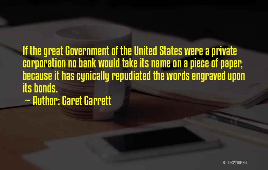 Government Bonds Quotes By Garet Garrett