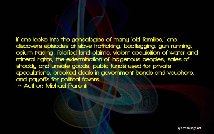 Government Bonds Quotes By Michael Parenti