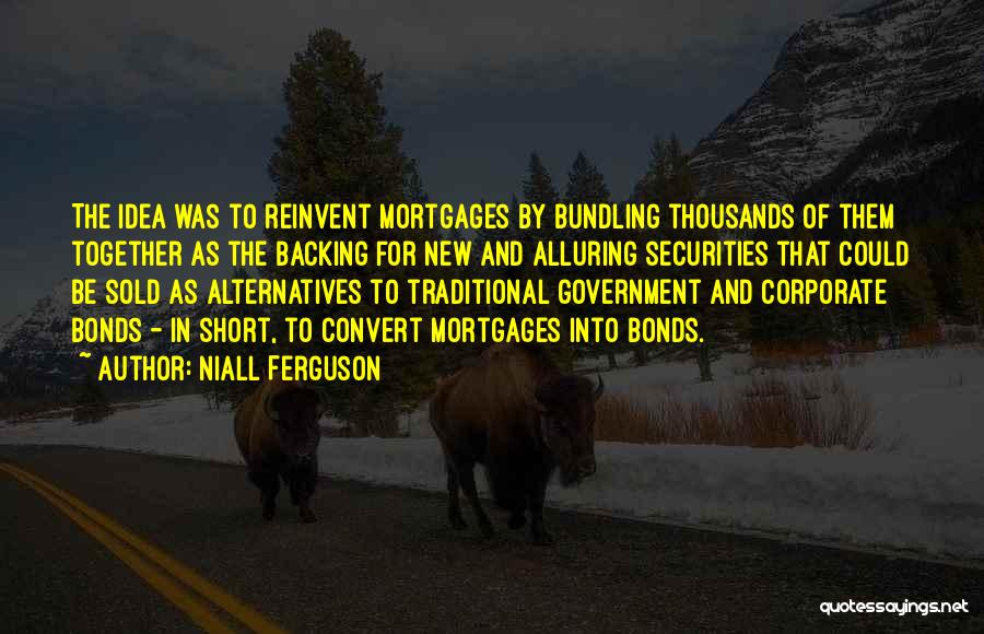 Government Bonds Quotes By Niall Ferguson