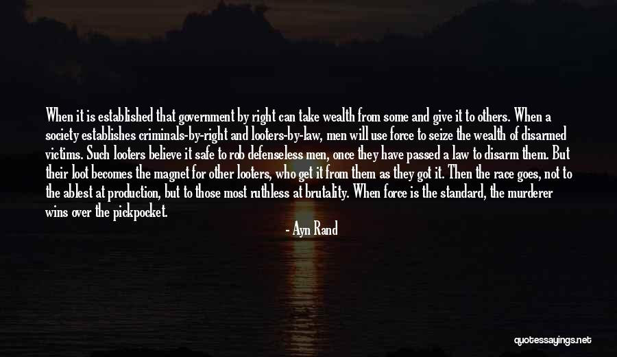 Government Brutality Quotes By Ayn Rand Government Brutality Quotes By Ayn Rand