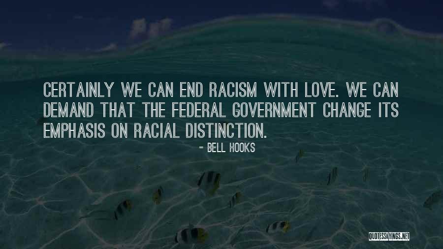 Government Change Quotes By Bell Hooks Government Change Quotes By Bell Hooks