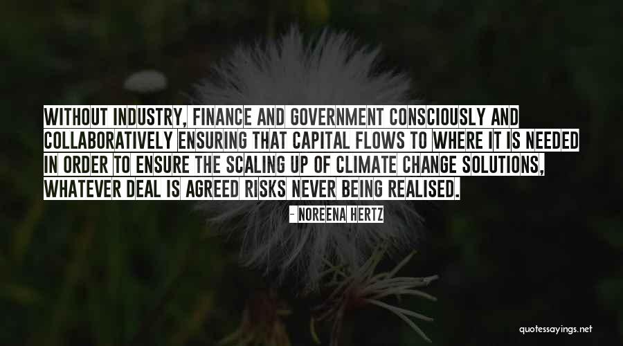 Government Change Quotes By Noreena Hertz Government Change Quotes By Noreena Hertz