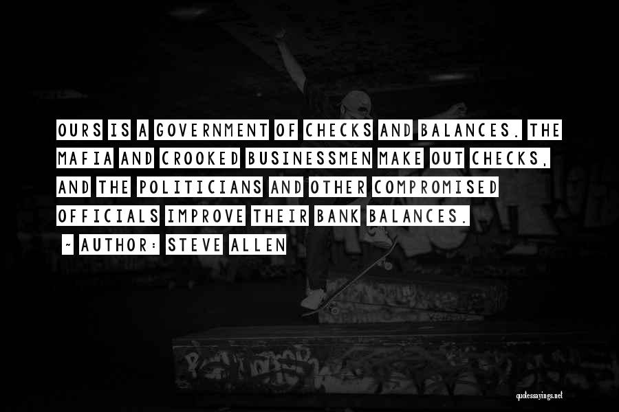 Government Checks And Balances Quotes By Steve Allen