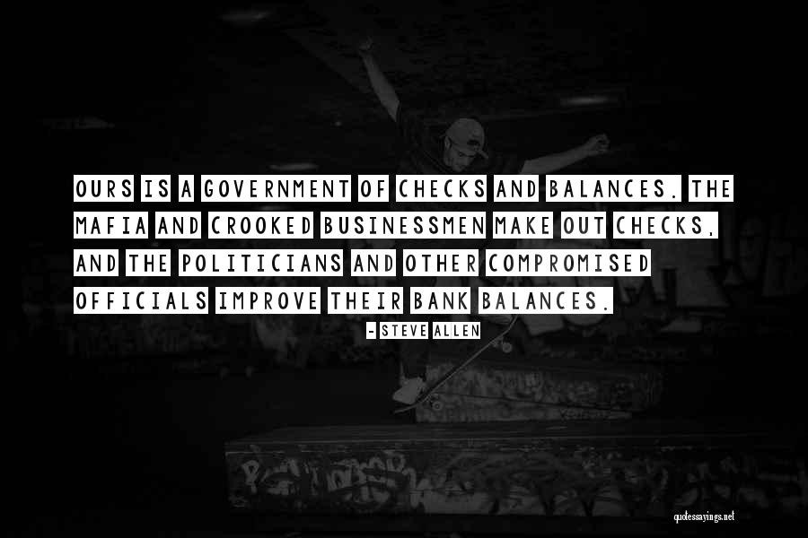 Government Checks And Balances Quotes By Steve Allen