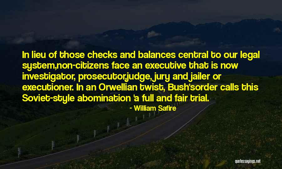 Government Checks And Balances Quotes By William Safire