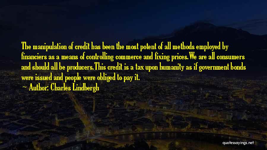 Government Controlling Us Quotes By Charles Lindbergh