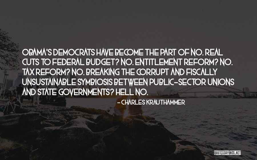 Government Cuts Quotes By Charles Krauthammer