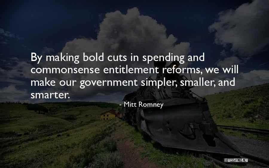 Government Cuts Quotes By Mitt Romney