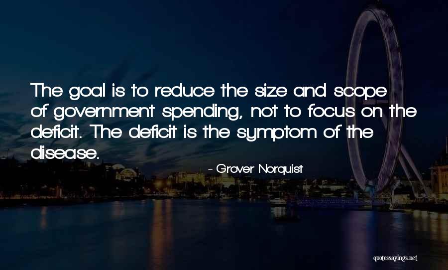 Government Deficit Quotes By Grover Norquist