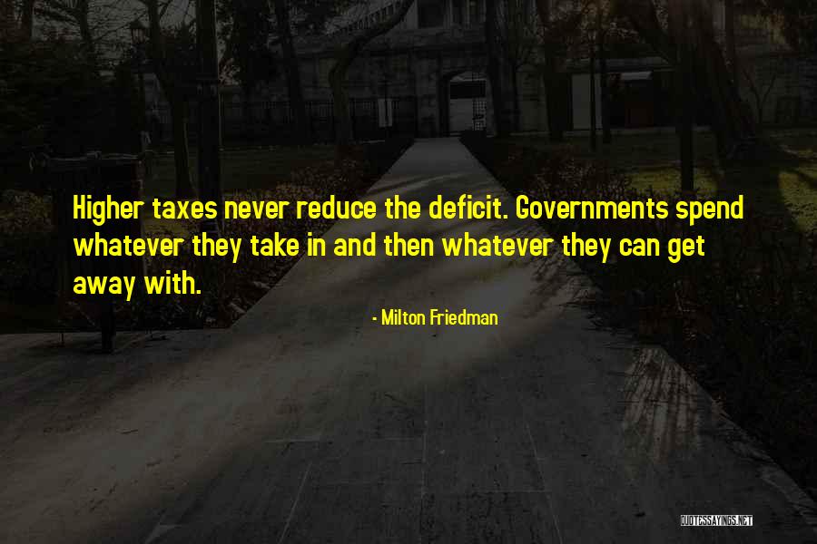 Government Deficit Quotes By Milton Friedman