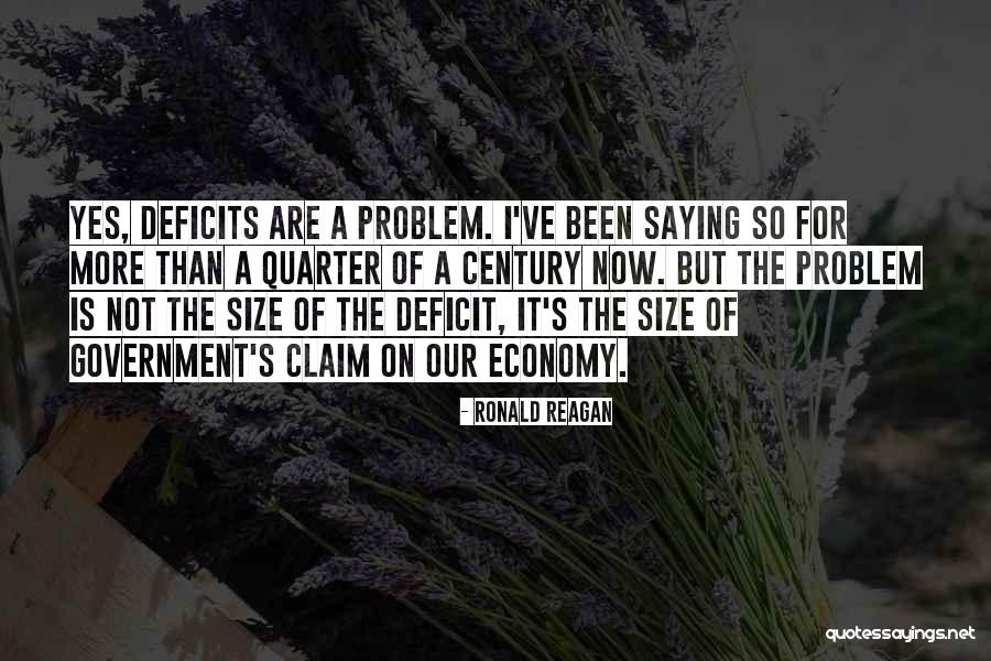 Government Deficit Quotes By Ronald Reagan Government Deficit Quotes By Ronald Reagan