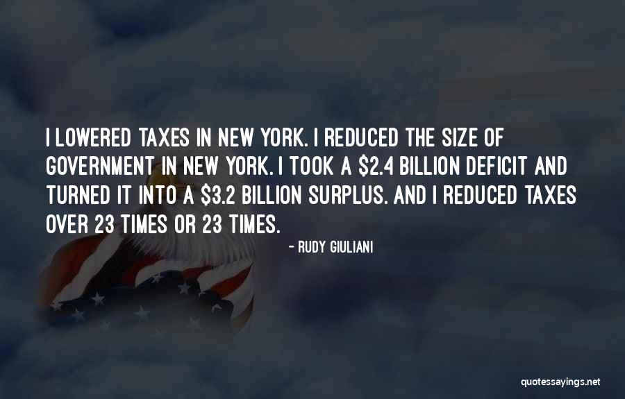 Government Deficit Quotes By Rudy Giuliani