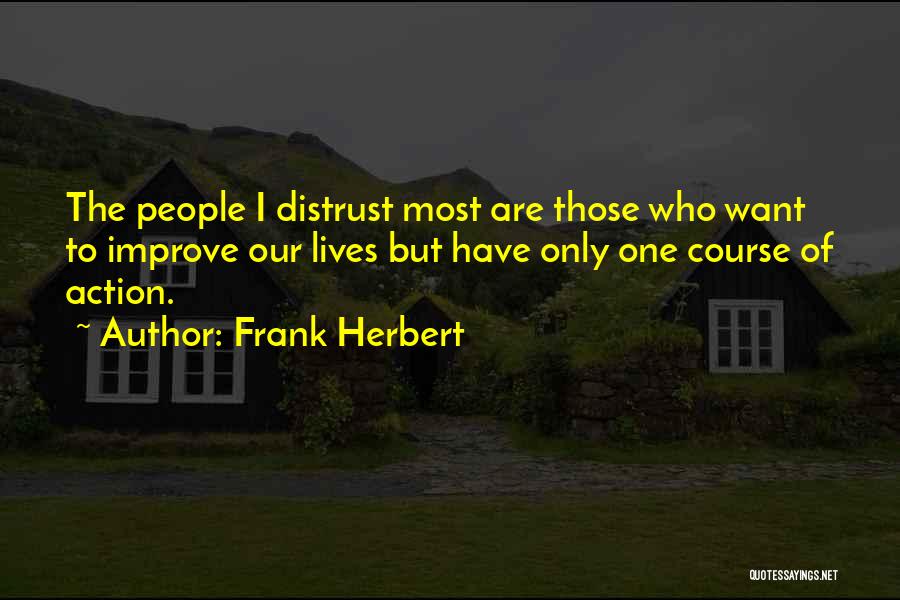 Government Distrust Quotes By Frank Herbert