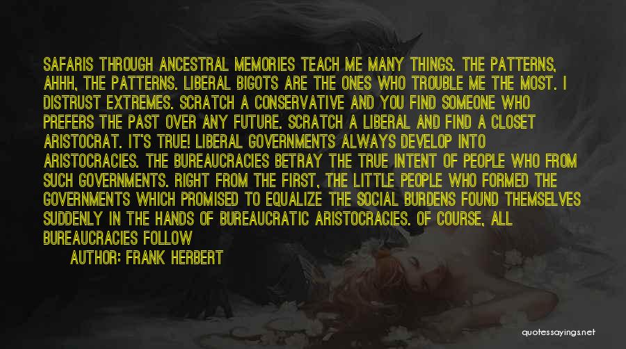 Government Distrust Quotes By Frank Herbert