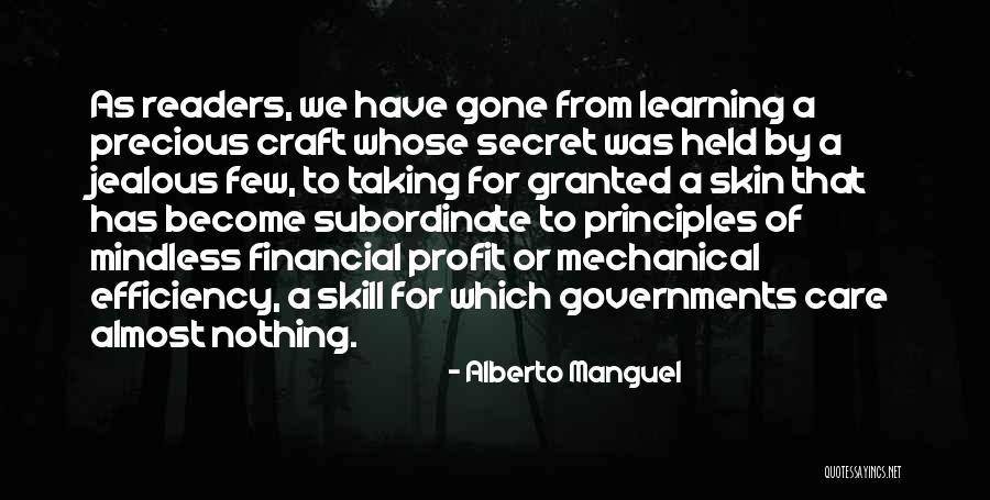 Government Efficiency Quotes By Alberto Manguel