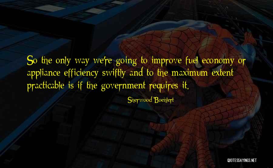 Government Efficiency Quotes By Sherwood Boehlert