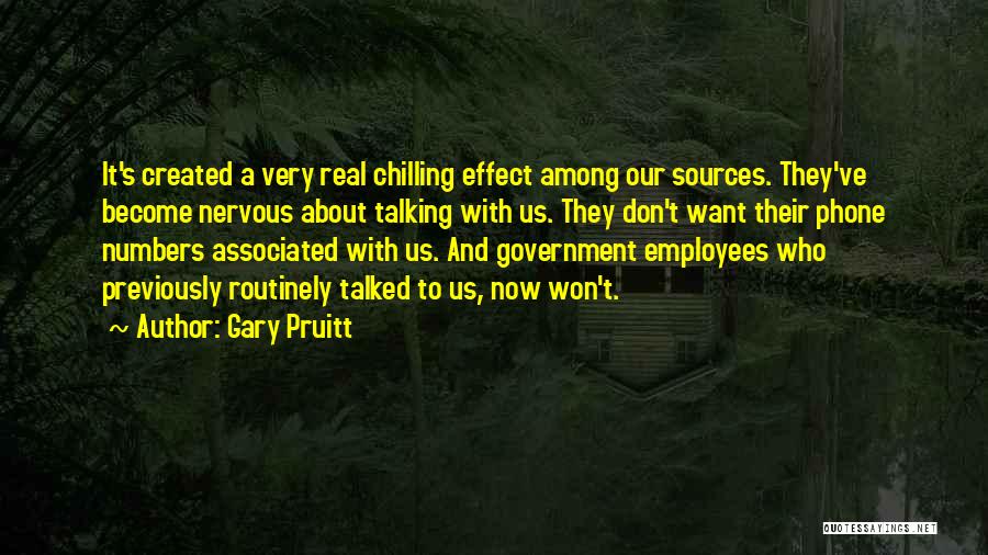 Government Employees Quotes By Gary Pruitt