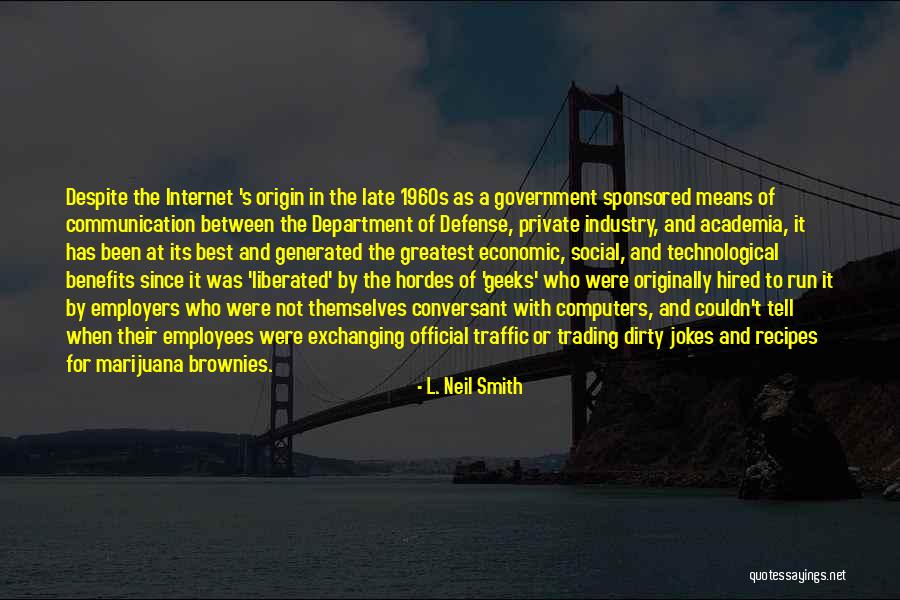 Government Employees Quotes By L. Neil Smith