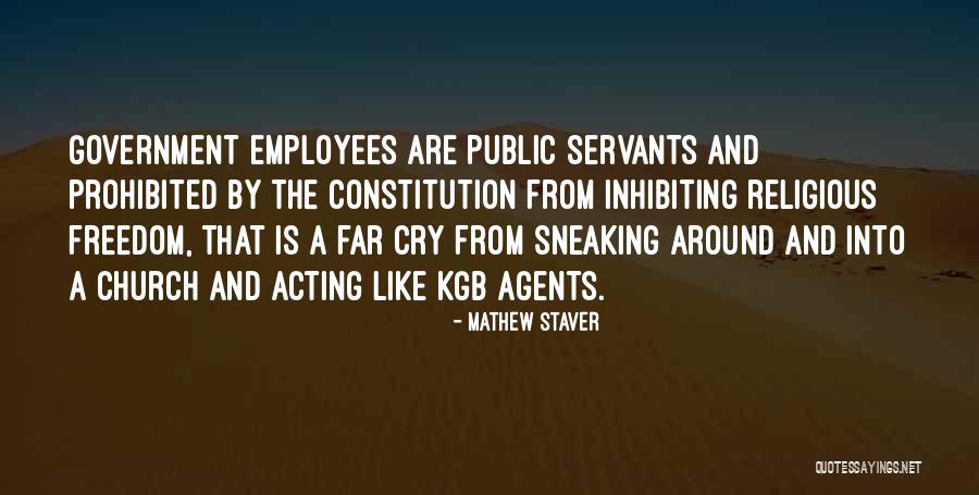 Government Employees Quotes By Mathew Staver