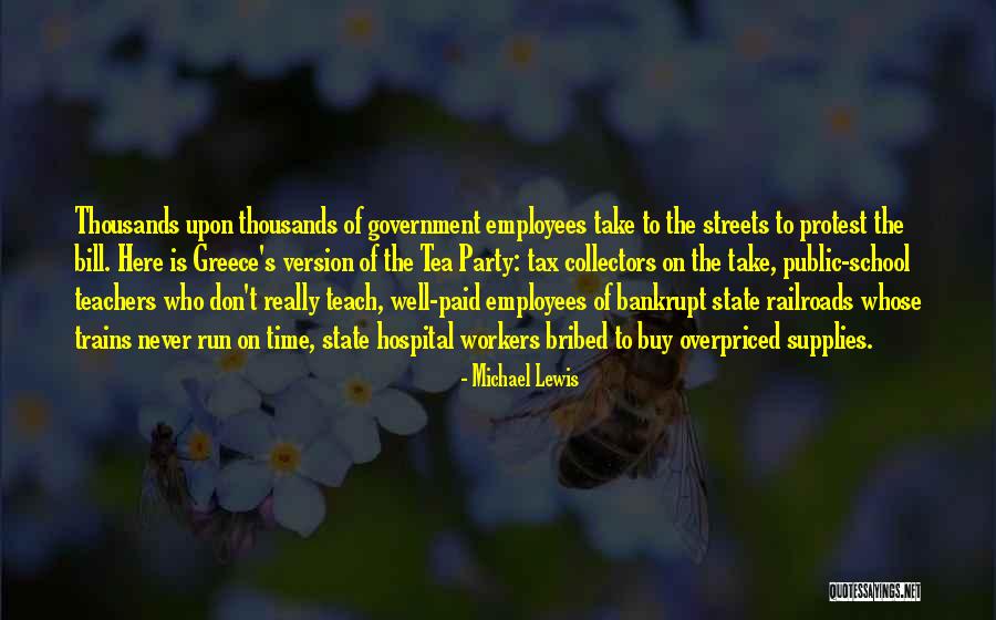 Government Employees Quotes By Michael Lewis