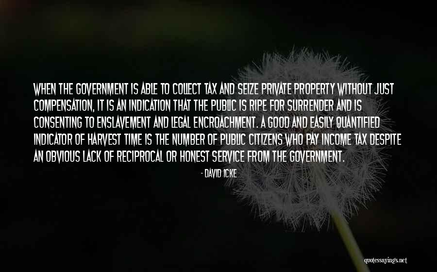 Government Enslavement Quotes By David Icke Government Enslavement Quotes By David Icke