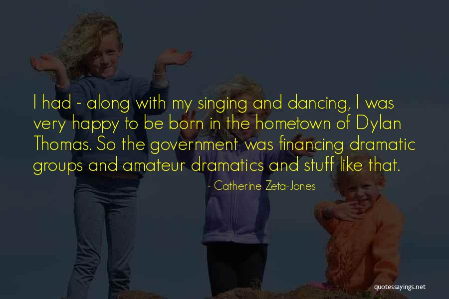 Government Financing Quotes By Catherine Zeta-Jones Government Financing Quotes By Catherine Zeta-Jones