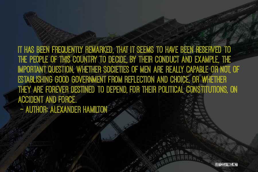 Government Force Quotes By Alexander Hamilton