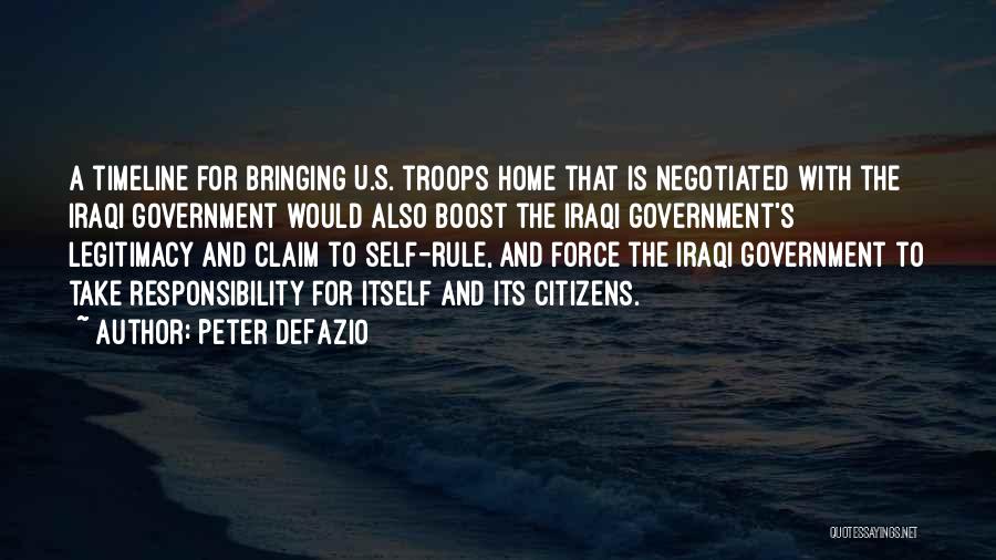 Government Force Quotes By Peter DeFazio