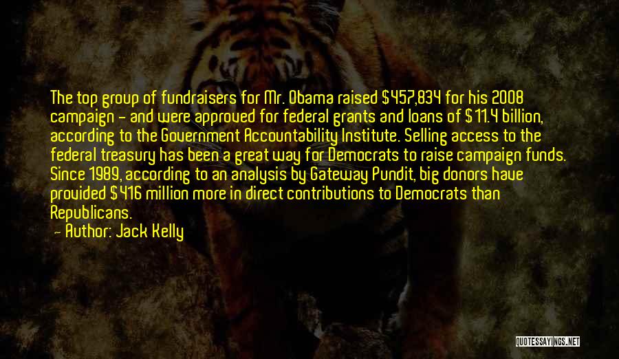 Government Funds Quotes By Jack Kelly