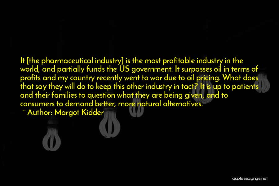 Government Funds Quotes By Margot Kidder