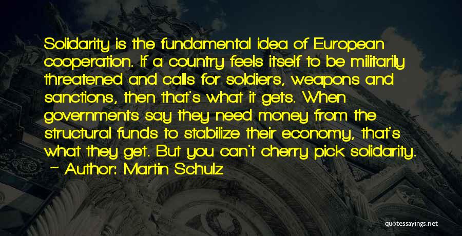 Government Funds Quotes By Martin Schulz