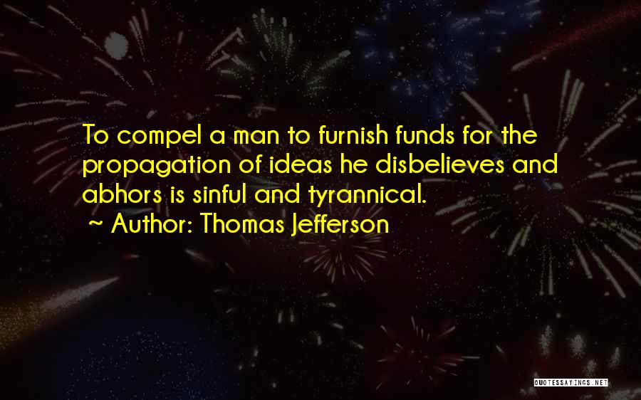 Government Funds Quotes By Thomas Jefferson