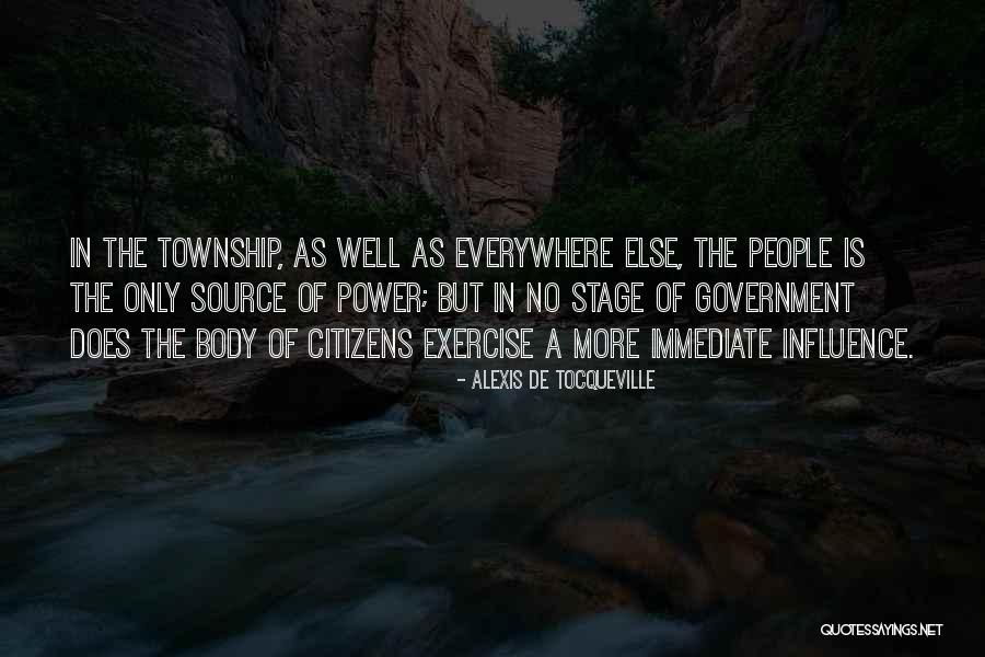 Government Having Too Much Power Quotes By Alexis De Tocqueville Government Having Too Much Power Quotes By Alexis De Tocqueville