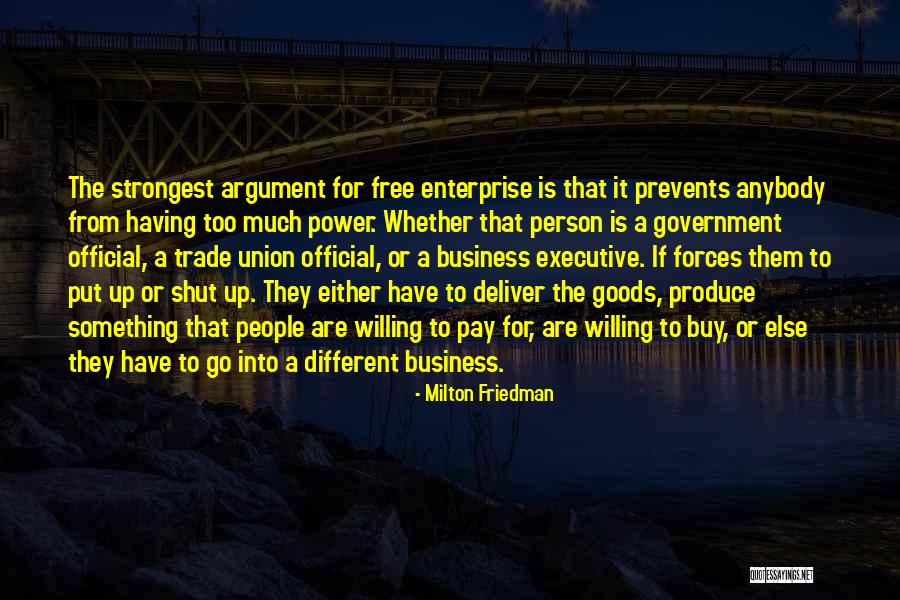 Government Having Too Much Power Quotes By Milton Friedman Government Having Too Much Power Quotes By Milton Friedman