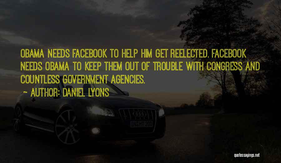 Government Help Quotes By Daniel Lyons