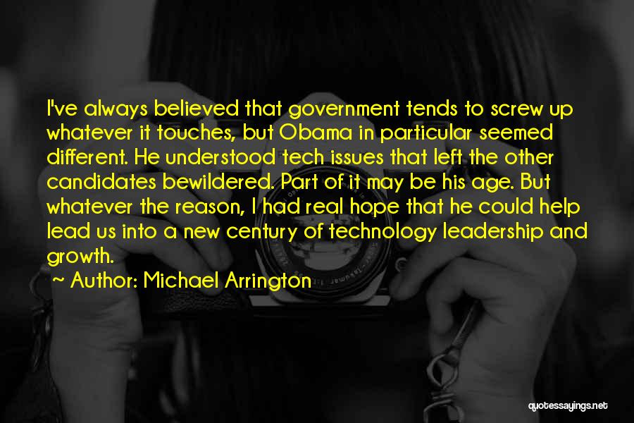 Government Help Quotes By Michael Arrington