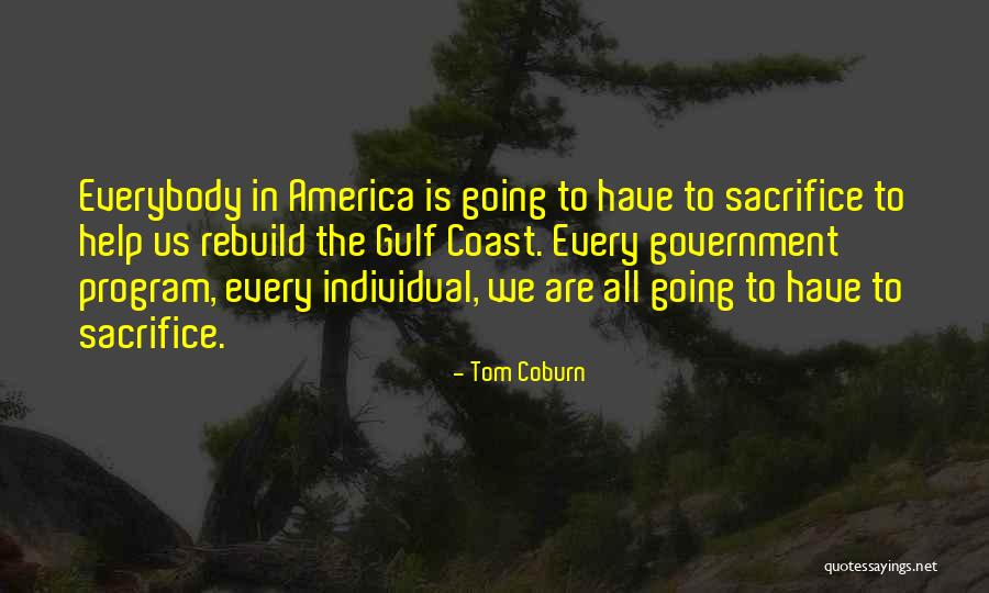 Government Help Quotes By Tom Coburn Government Help Quotes By Tom Coburn