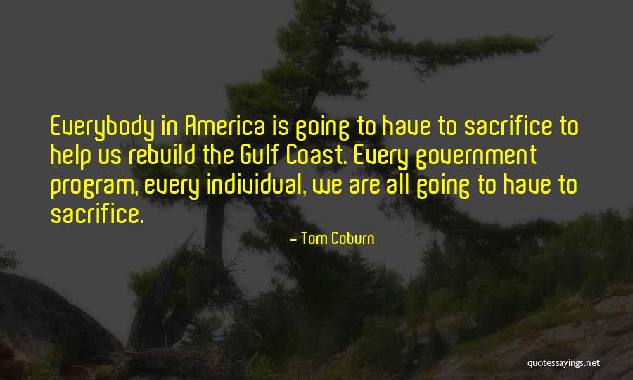 Government Help Quotes By Tom Coburn