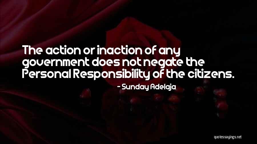 Government Inaction Quotes By Sunday Adelaja Government Inaction Quotes By Sunday Adelaja