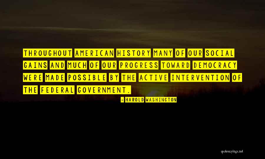 Government Intervention Quotes By Harold Washington Government Intervention Quotes By Harold Washington