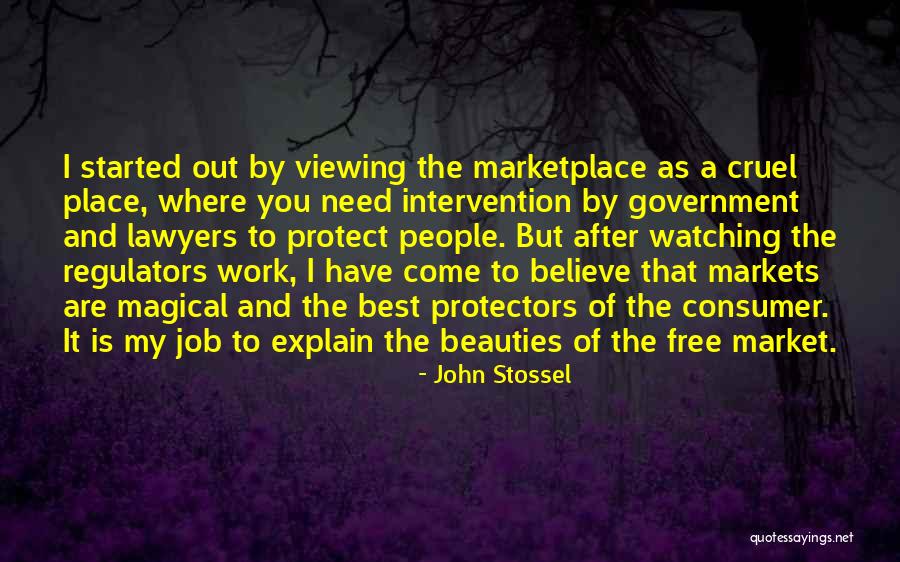 Government Intervention Quotes By John Stossel Government Intervention Quotes By John Stossel