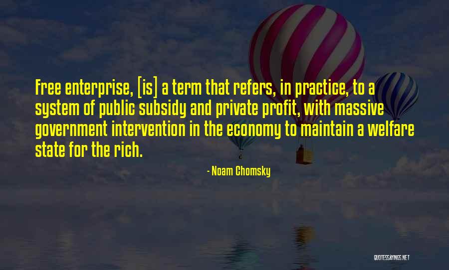 Government Intervention Quotes By Noam Chomsky Government Intervention Quotes By Noam Chomsky