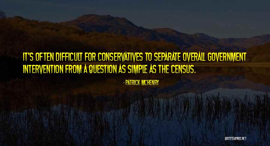 Government Intervention Quotes By Patrick McHenry Government Intervention Quotes By Patrick McHenry