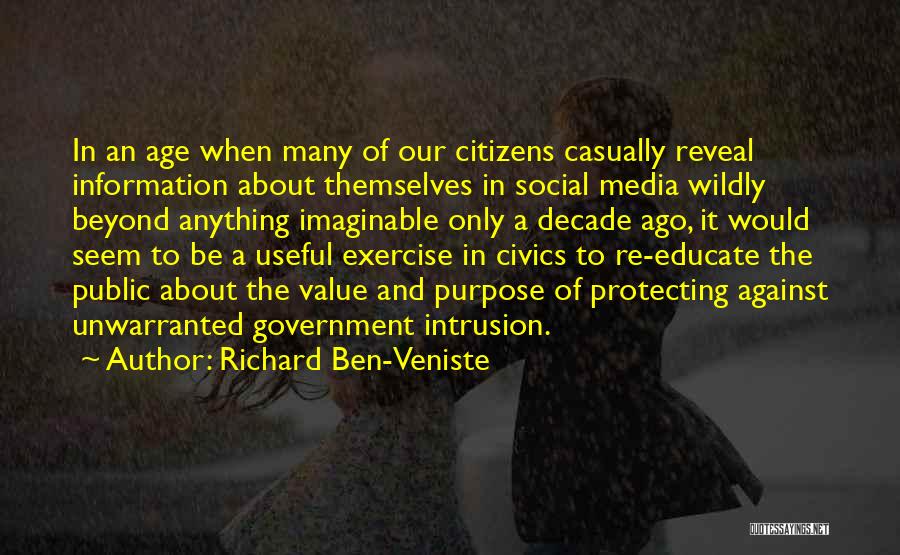 Government Intrusion Quotes By Richard Ben-Veniste