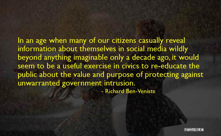 Government Intrusion Quotes By Richard Ben-Veniste