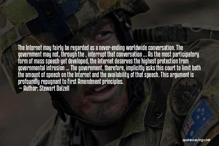 Government Intrusion Quotes By Stewart Dalzell