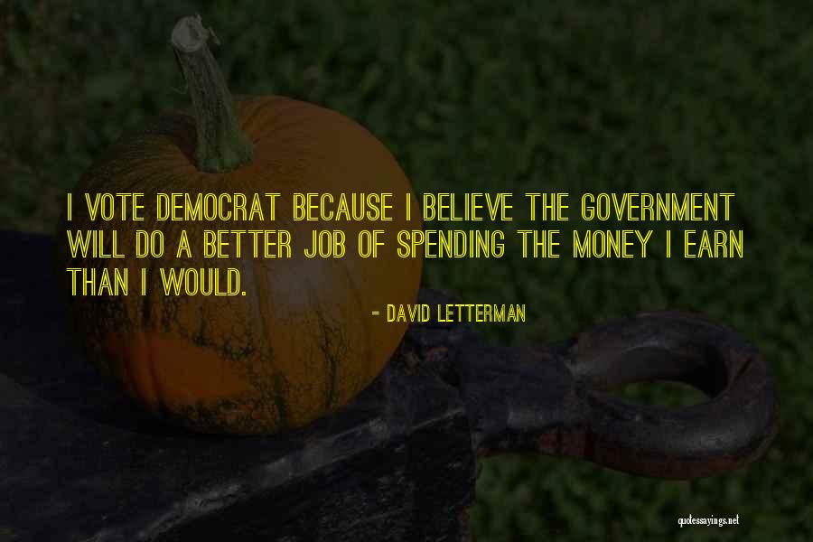 Government Job Quotes By David Letterman