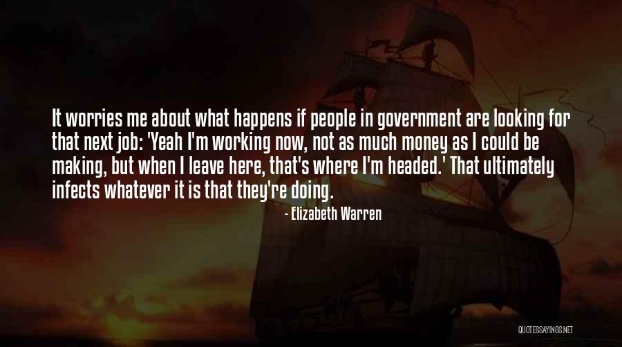 Government Job Quotes By Elizabeth Warren