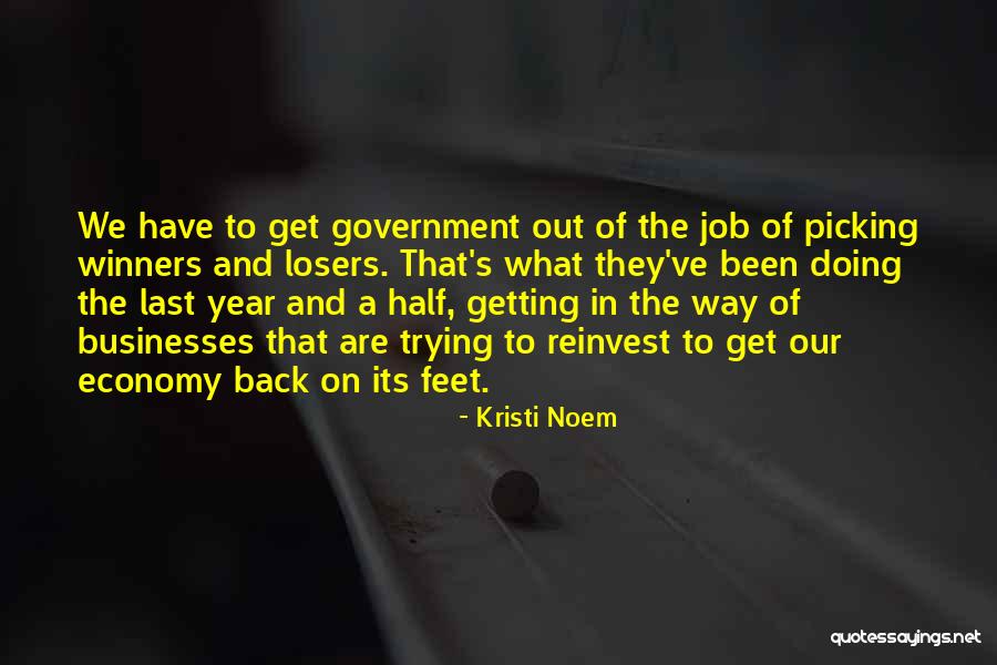 Government Job Quotes By Kristi Noem