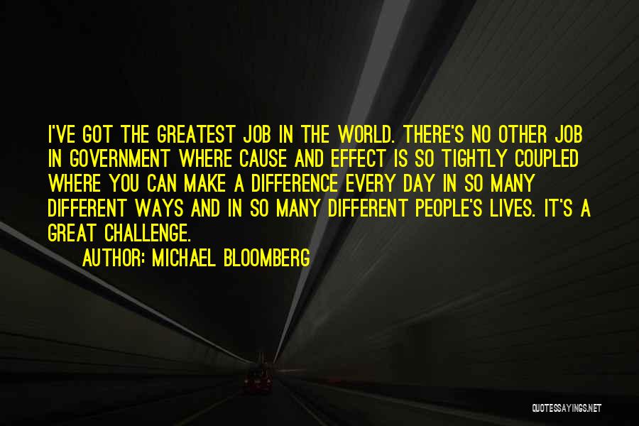 Government Job Quotes By Michael Bloomberg